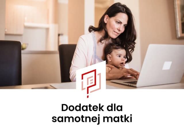 Jakie świadczenia dla samotnej matki? Poznaj finansowe wsparcie dla rodzin